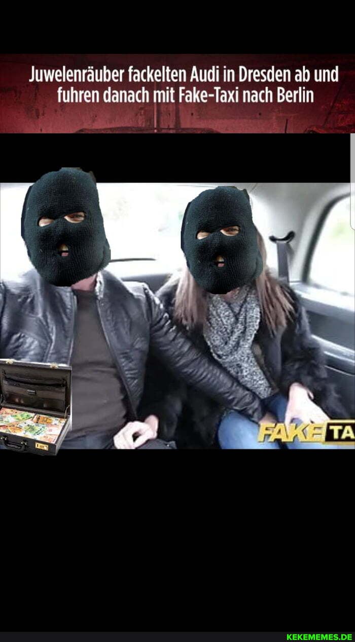 Juwelenräuber fackelten Audi in Dresden ab und fuhren danach mit Fake-Taxi nach Berlin