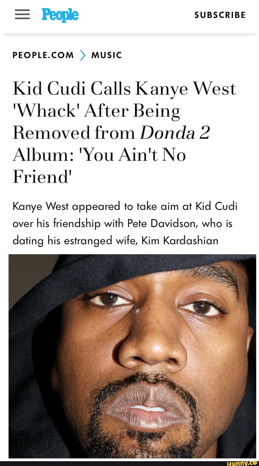 MUSIC Kid Cudi Calls Kanye West Whack