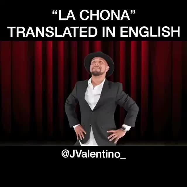 la chona translation