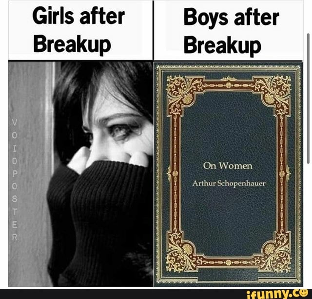 Girls After Boys After Breakup Breakup On Women Arthur Schopenhauer