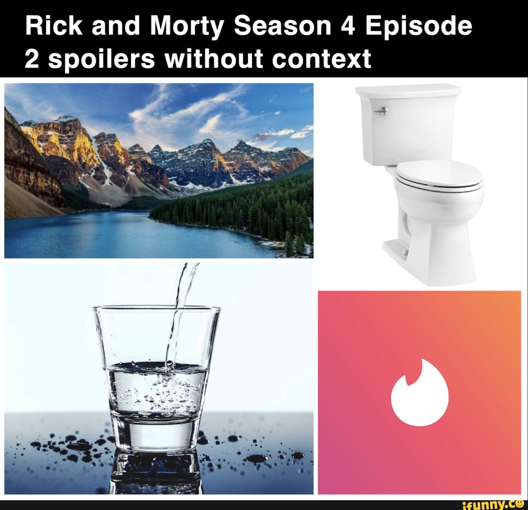 Rick And Morty Season 4 Episode 2 Spoilers Without Context Ifunny