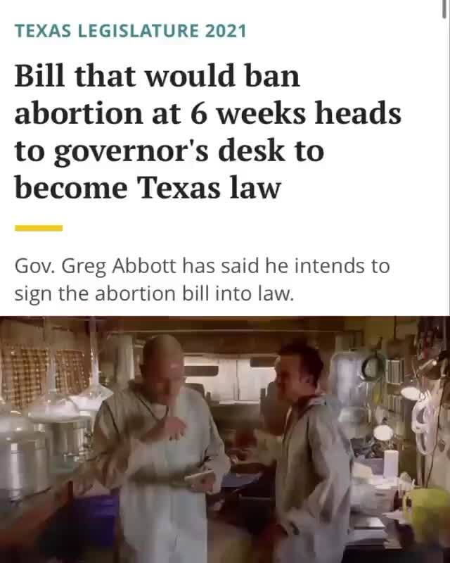 TEXAS LEGISLATURE 2021 Bill that would ban abortion at 6 ...