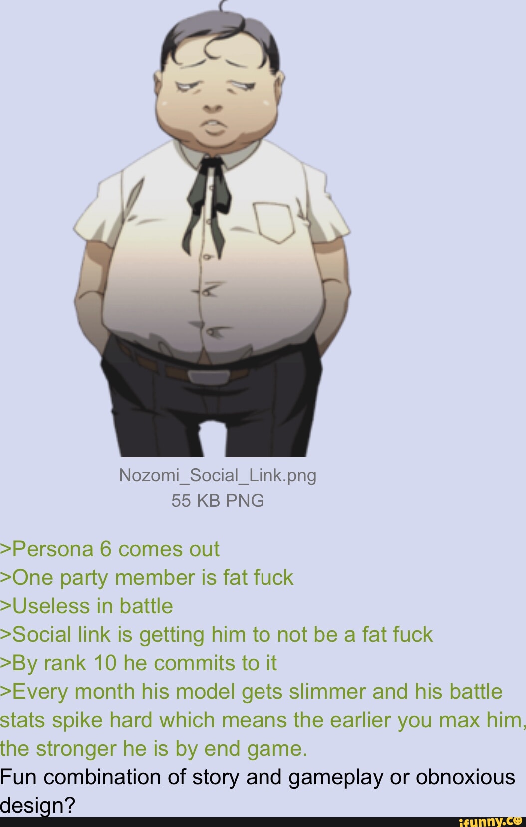 Nozomi_Social_Link.png 55 KB PNG >Persona 6 comes out >One party member is  fat fuck >Useless