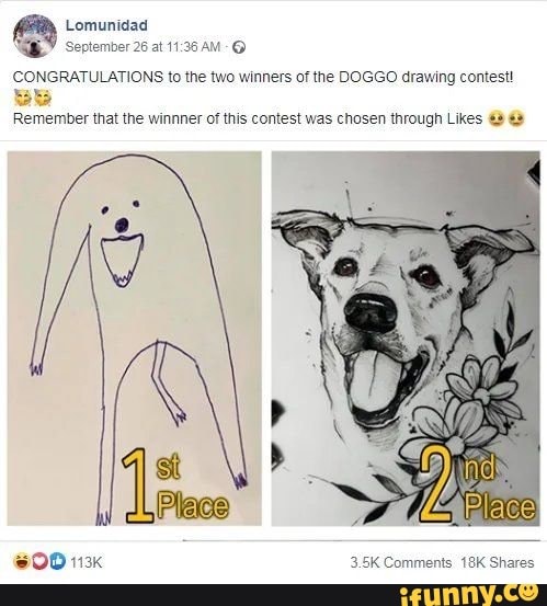 Lomunidad
Septemoer 26 at AM-@
CONGRATULATIONS to the two winners of the DOGGO drawing contest!
Be
Remember that the winner of this contest was chosen through Likes
113k 3.5K Comments Shares