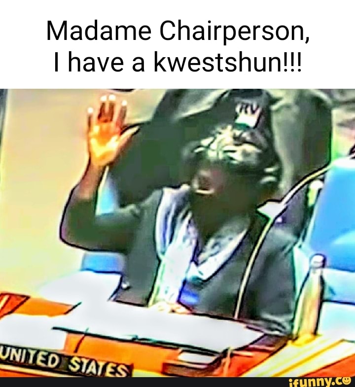 Chairperson memes. Best Collection of funny Chairperson pictures on iFunny