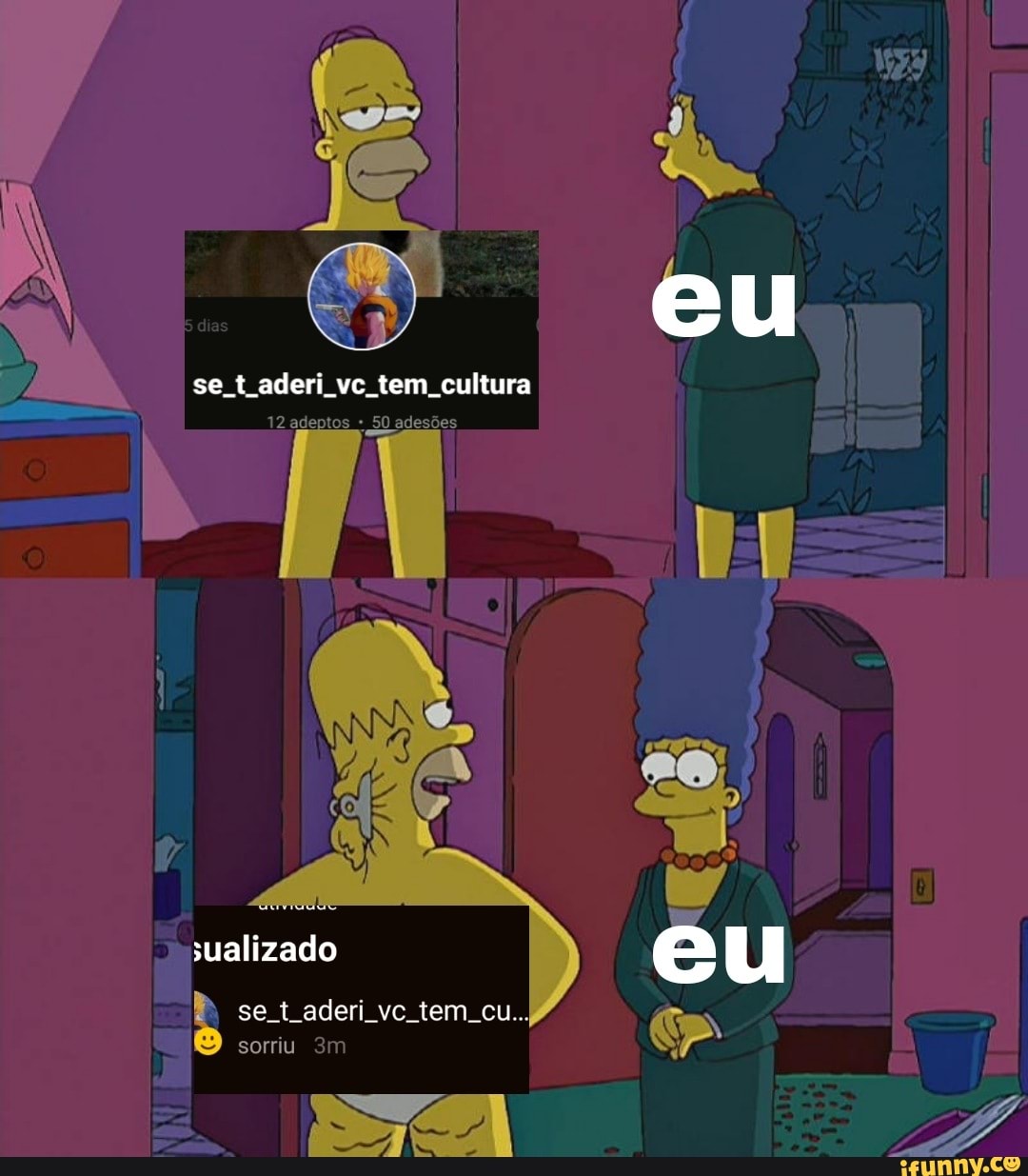 eu
se t aderi vc tem cultura
sualizado e u
se aderi vc tem cu.
sorriu