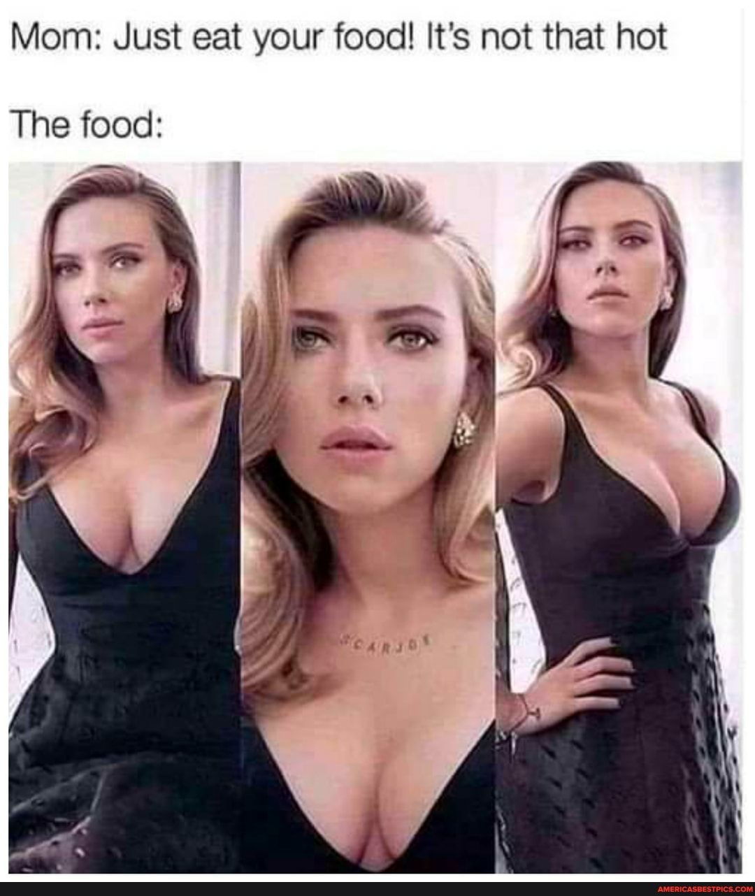 Mom: Just eat your food! It's not that hot
The The food: