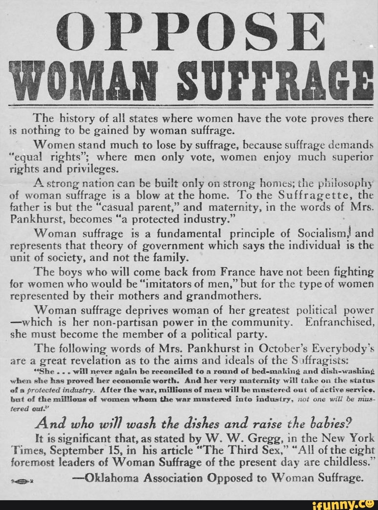 Oppose Woman Suffrage The History Of All States Where Women Have The
