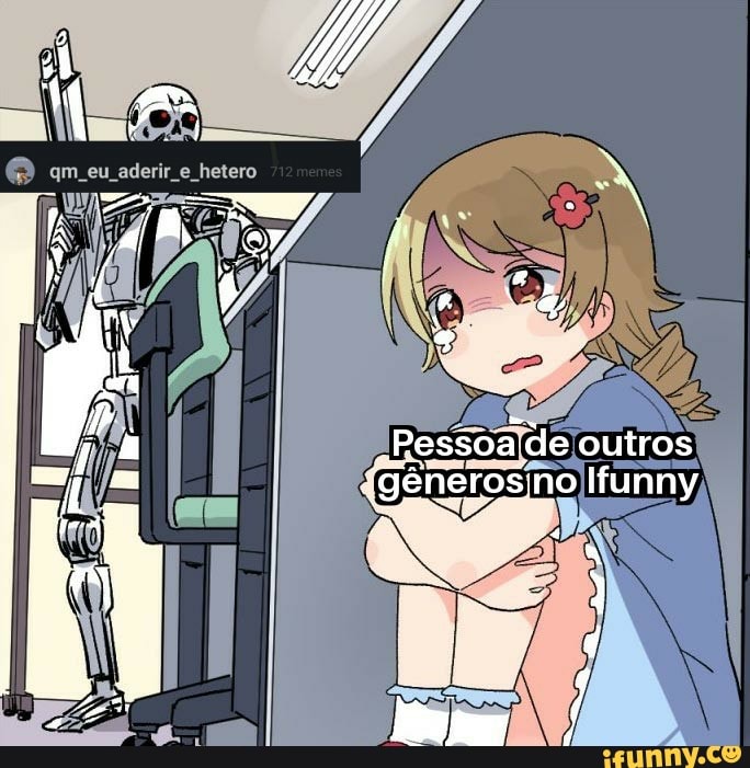 Pessoa de outros
Ifunny