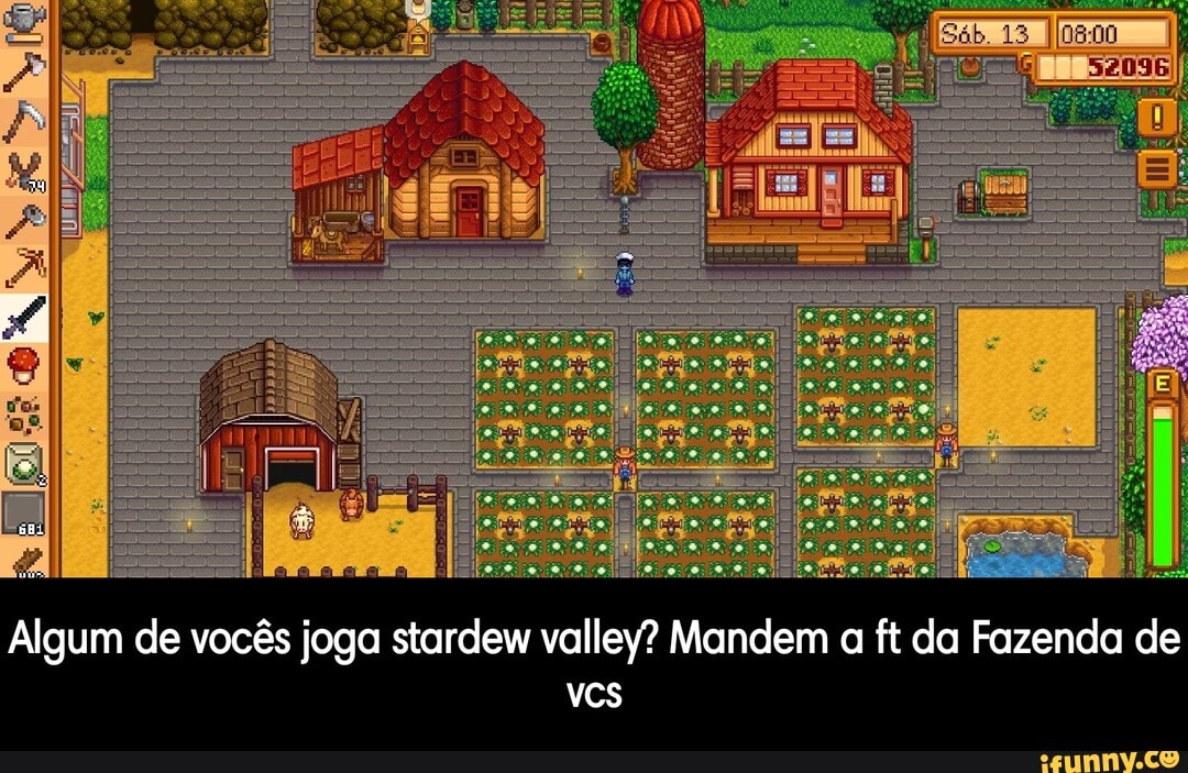 a - Algum de vocês joga stardew valley? Mandem a ft da Fazenda de vcs