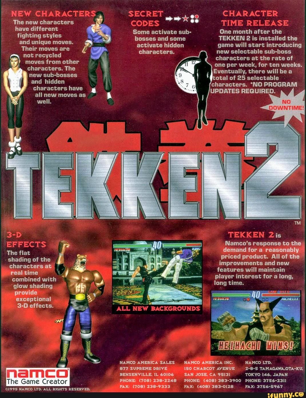 New The new characters have different fighting styles and unique moves