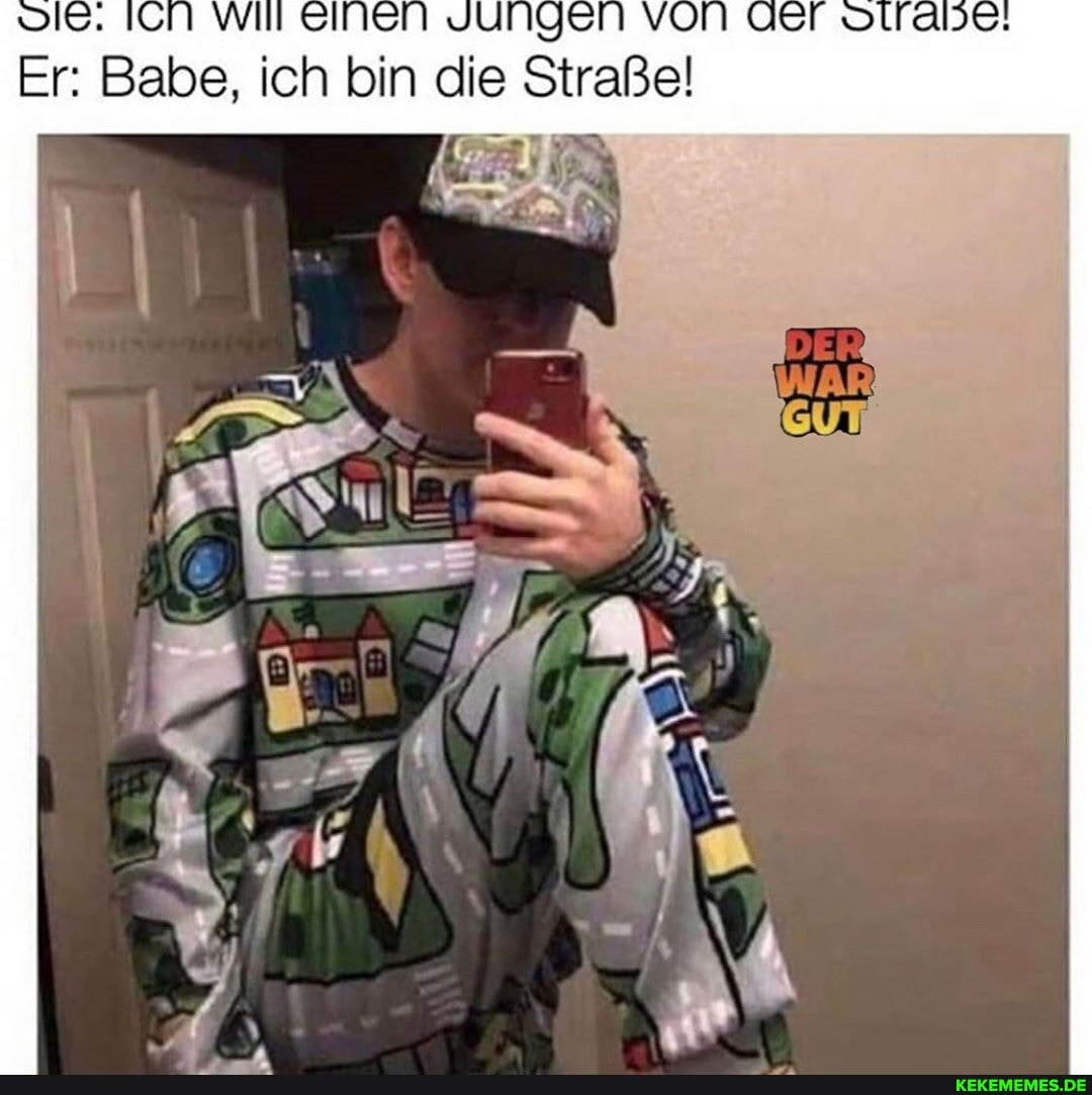 EN WU JUNZEN VON Er: Babe, Ich bin die Straßel
DER