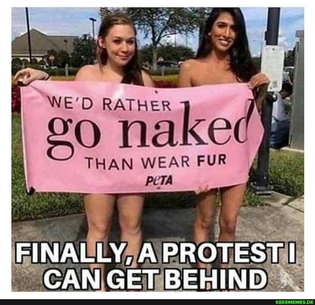WE'D RATHER Na THAN WEAR FUR - 4 FINALLY, APROTESTI
