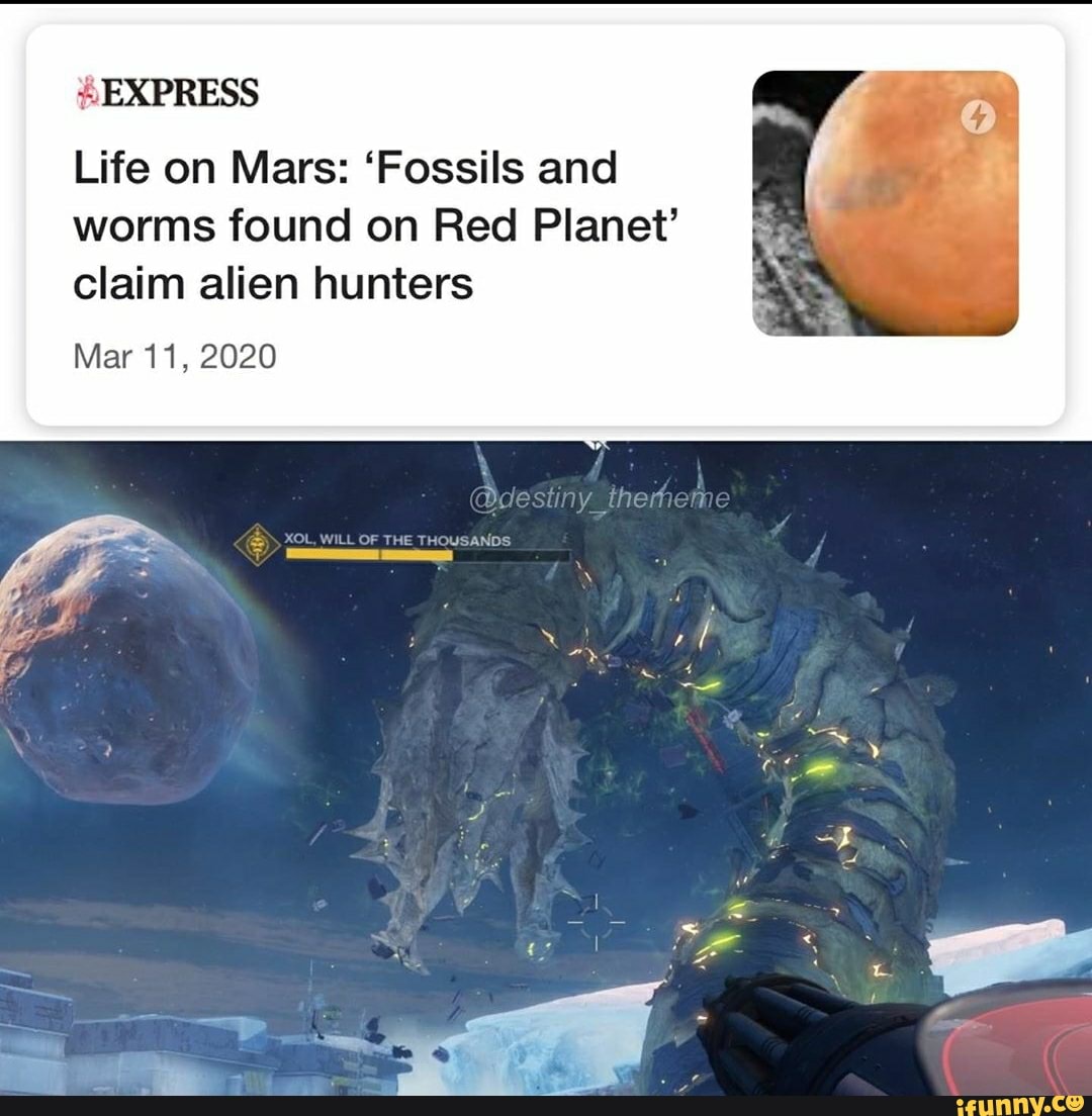 #EXPRESS
Life on Mars: 'Fossils and
worms found on Red Planet'
claim alien hunters
Mar 11, 2020