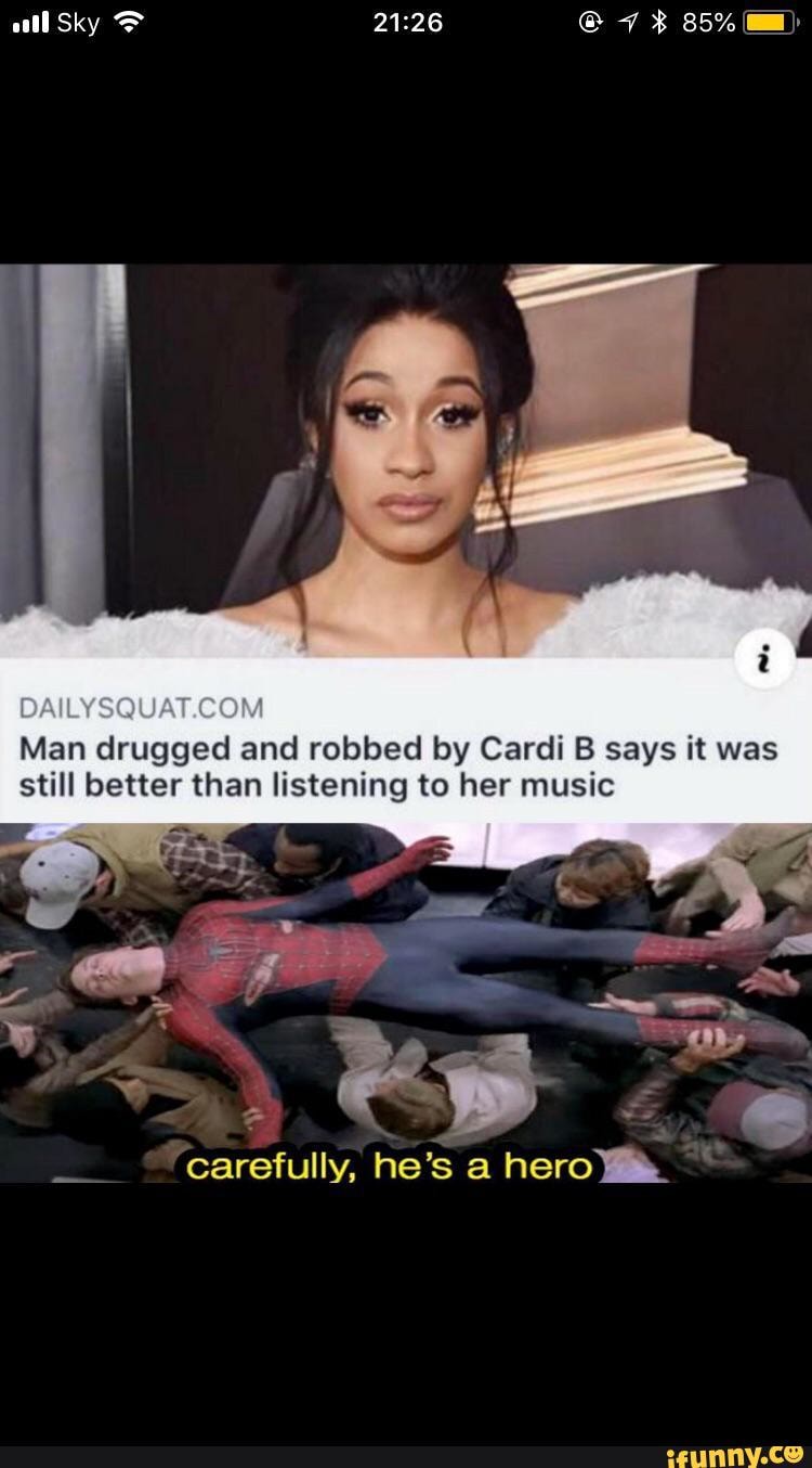 Man Drugged And Robbed By Cardi B Says It Was Still Better Than ...