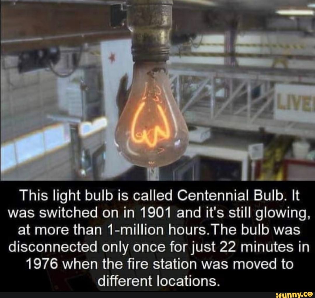 This light bulb is called Centennial Bulb. It was switched on in 1901