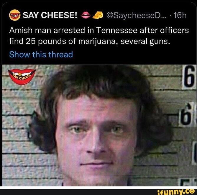 @ SAY CHEESE! @SaycheeseD... Amish man arrested in Tennessee after ...