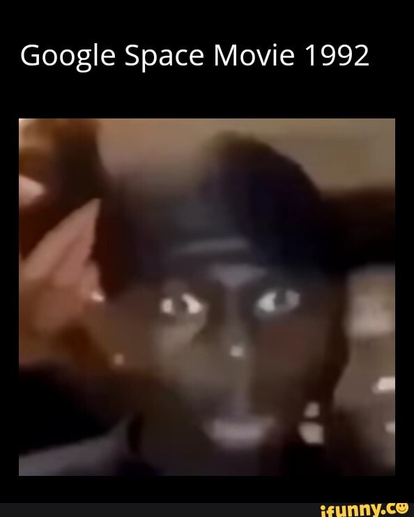 Google Space Movie 1992 -