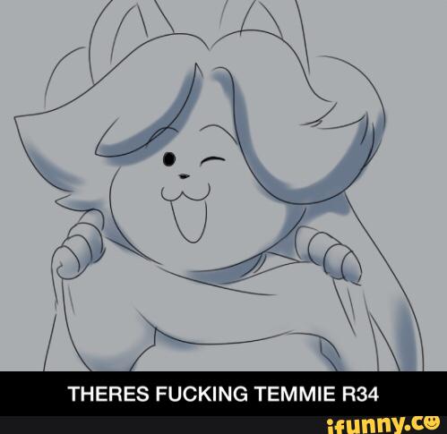 Theres fucking temmie R34.