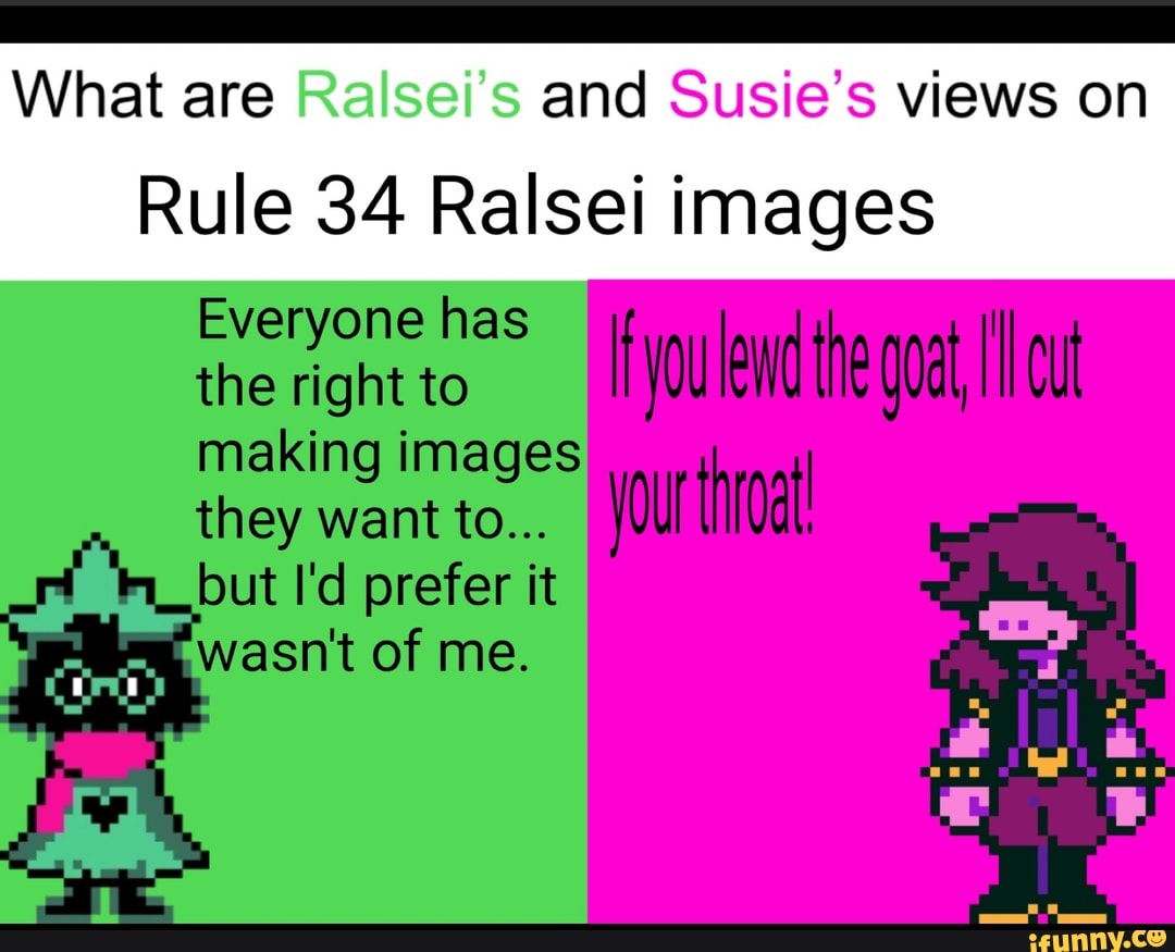 What are and Susie’s views on Rule 34 Ralsei images.