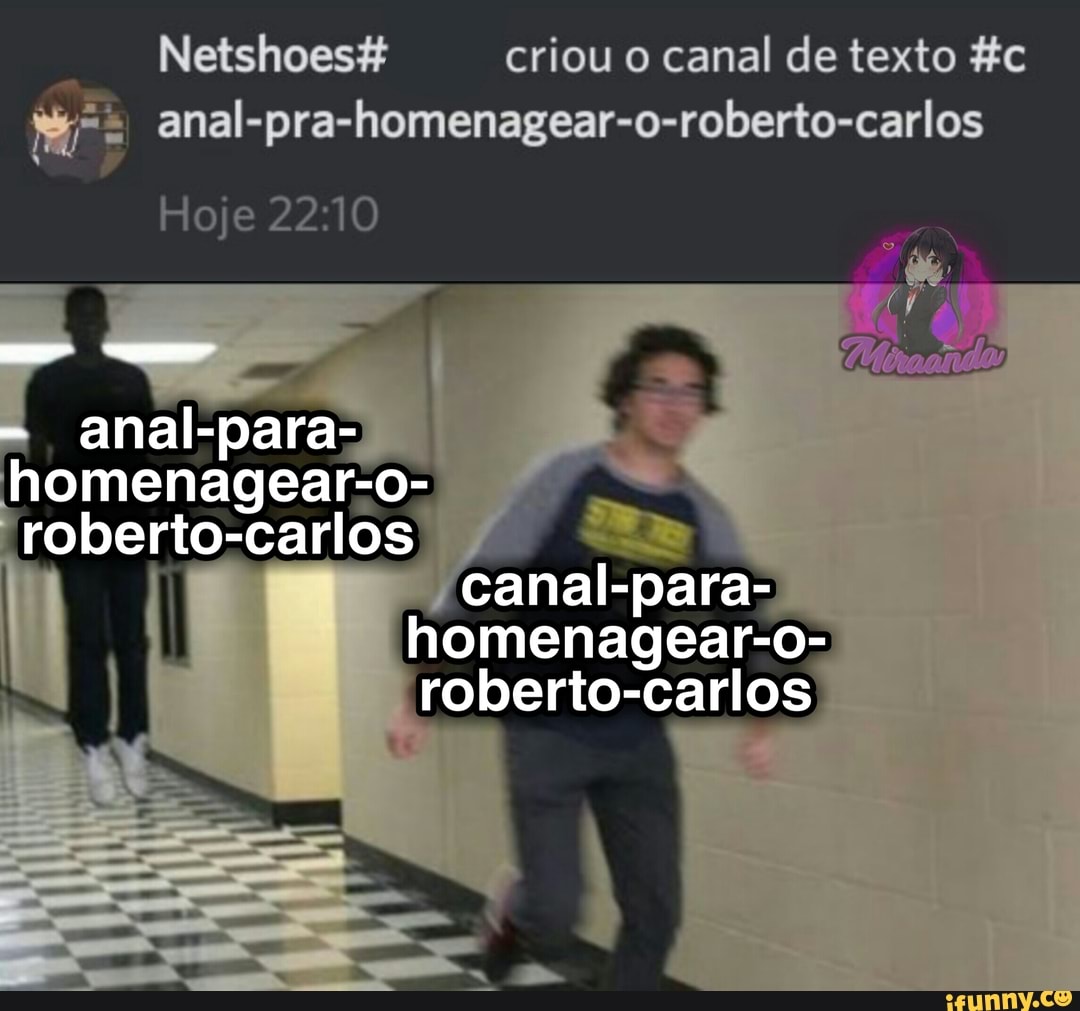 Netshoes& criou o canal de texto fc anal-pra-homenagear-o-roberto-carlos
Hoje
homenagear-o- roberto-carlos
