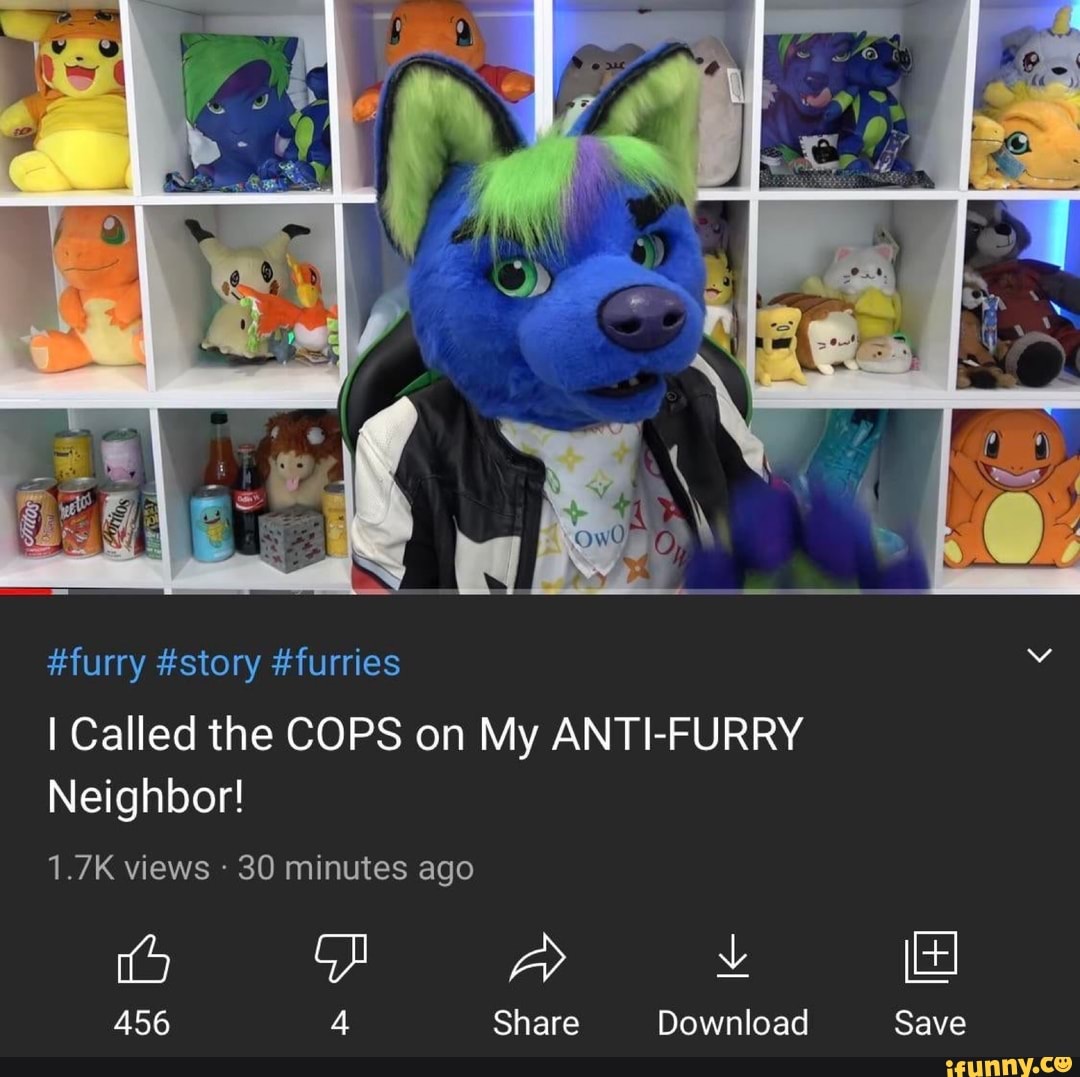 #furry #story #furries
I Called the COPS on My ANTI-FURRY Neighbor!
1.7K views 30 minutes ago
456 Share Download Save
Save