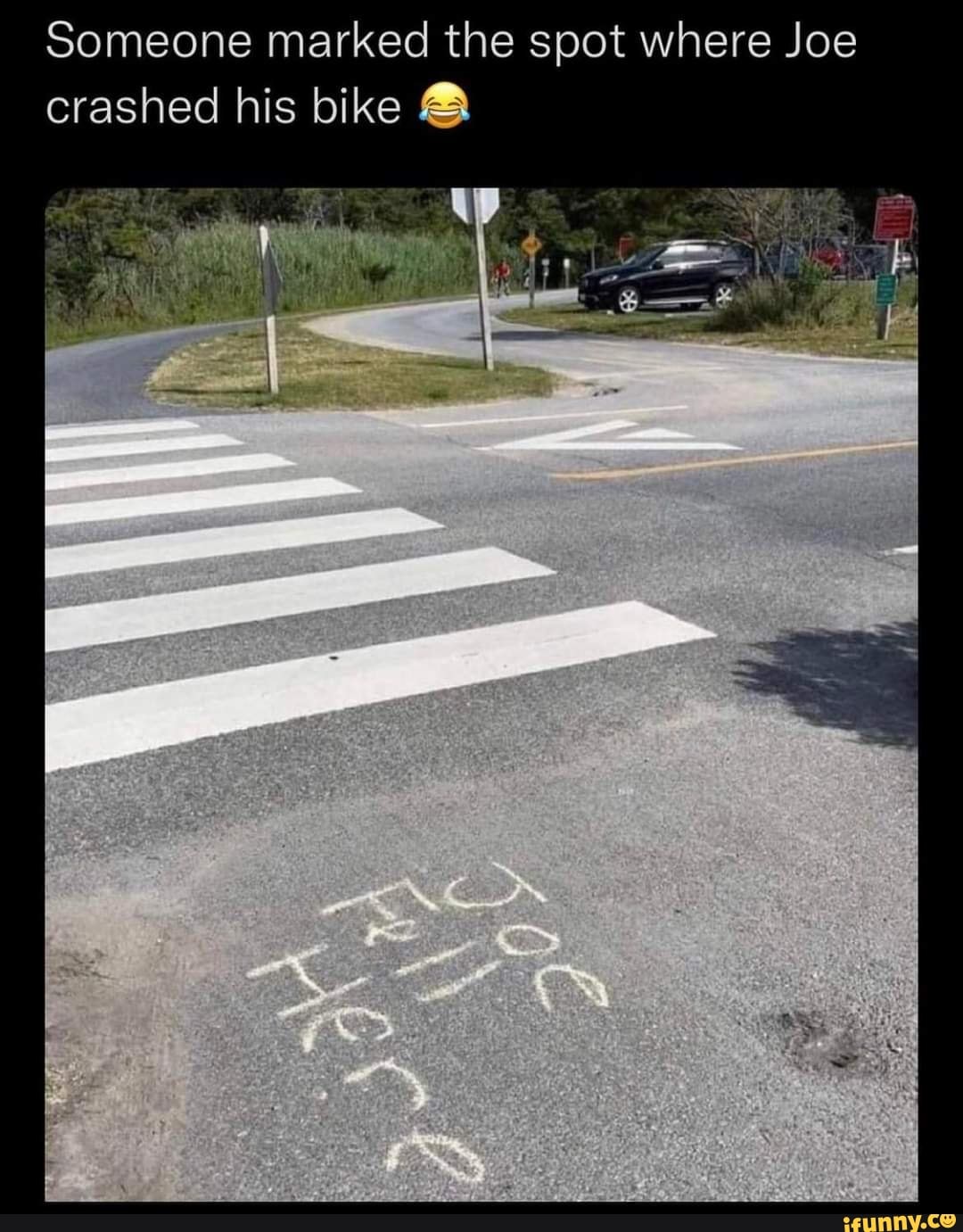 Someone marked the spot where Joe crashed his bike iFunny