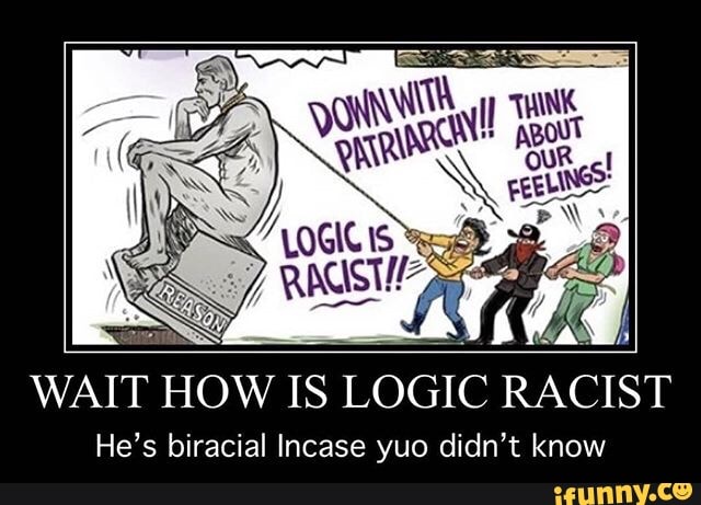 WAIT
HOW 1S 1 LOGIC RACIST
He's biracial Incase yuo didn't know