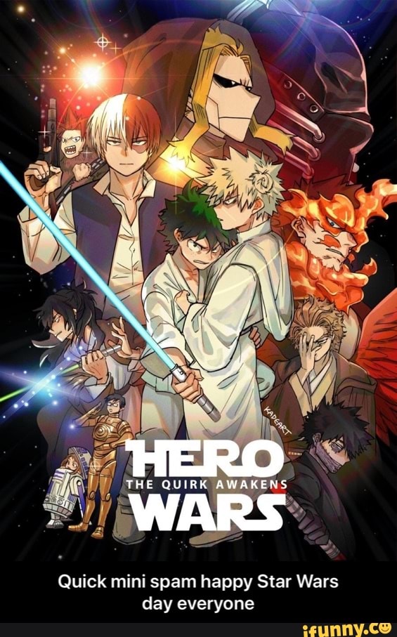 Quick mini spam happy Star Wars
day everyone - Quick mini spam happy Star Wars day everyone