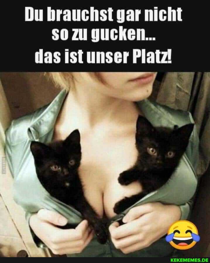 Du hrauchst gar nicht so zu gucken...
das ist unser Platz!
