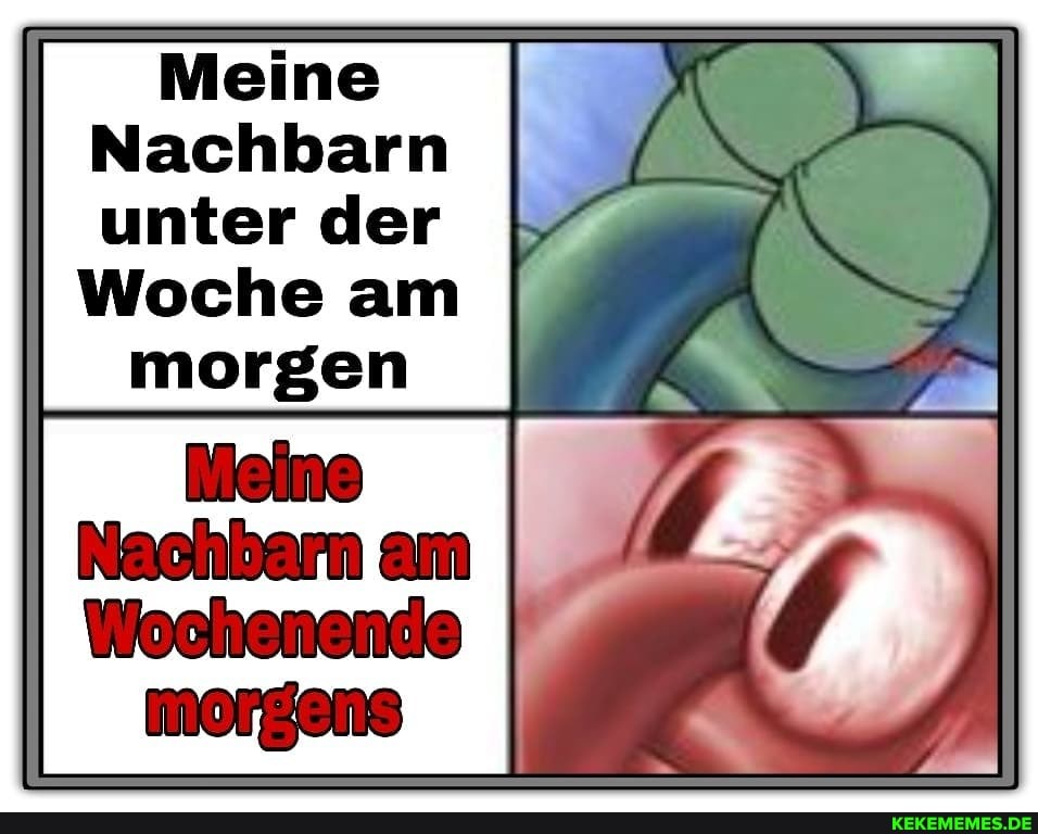 Meine
Nachbarn unter der
Woche am
morgen
EM
Morgens