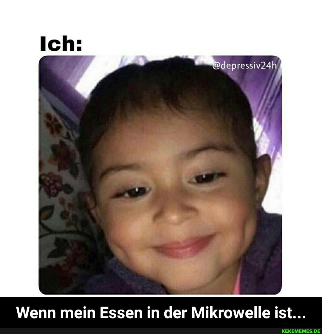 Wenn mein Essen in der Mikrowelle ist... - Wenn mein Essen in der Mikrowelle ist...