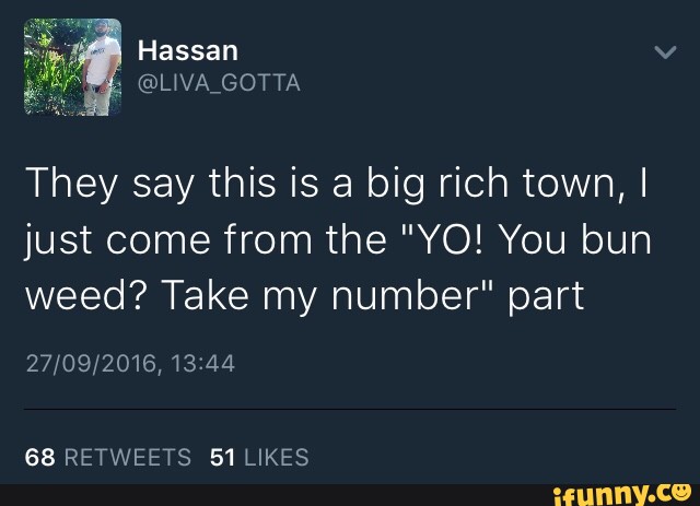 they say this is a big rich town