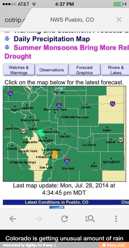 map update: Mon, 28,
4:34:45 pm MDT
ions in Pueblo, CO Cho
Col lo is getting unusual amount of rain