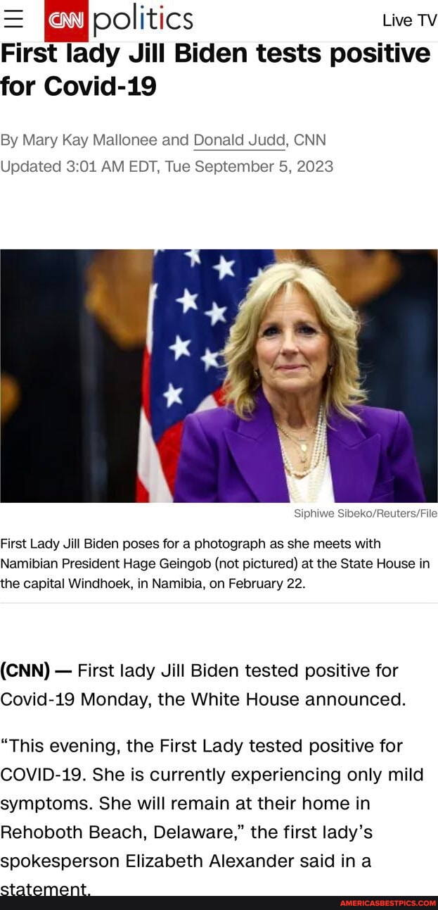 Politics Live TV First lady Jill Biden tests positive for Covid19 By