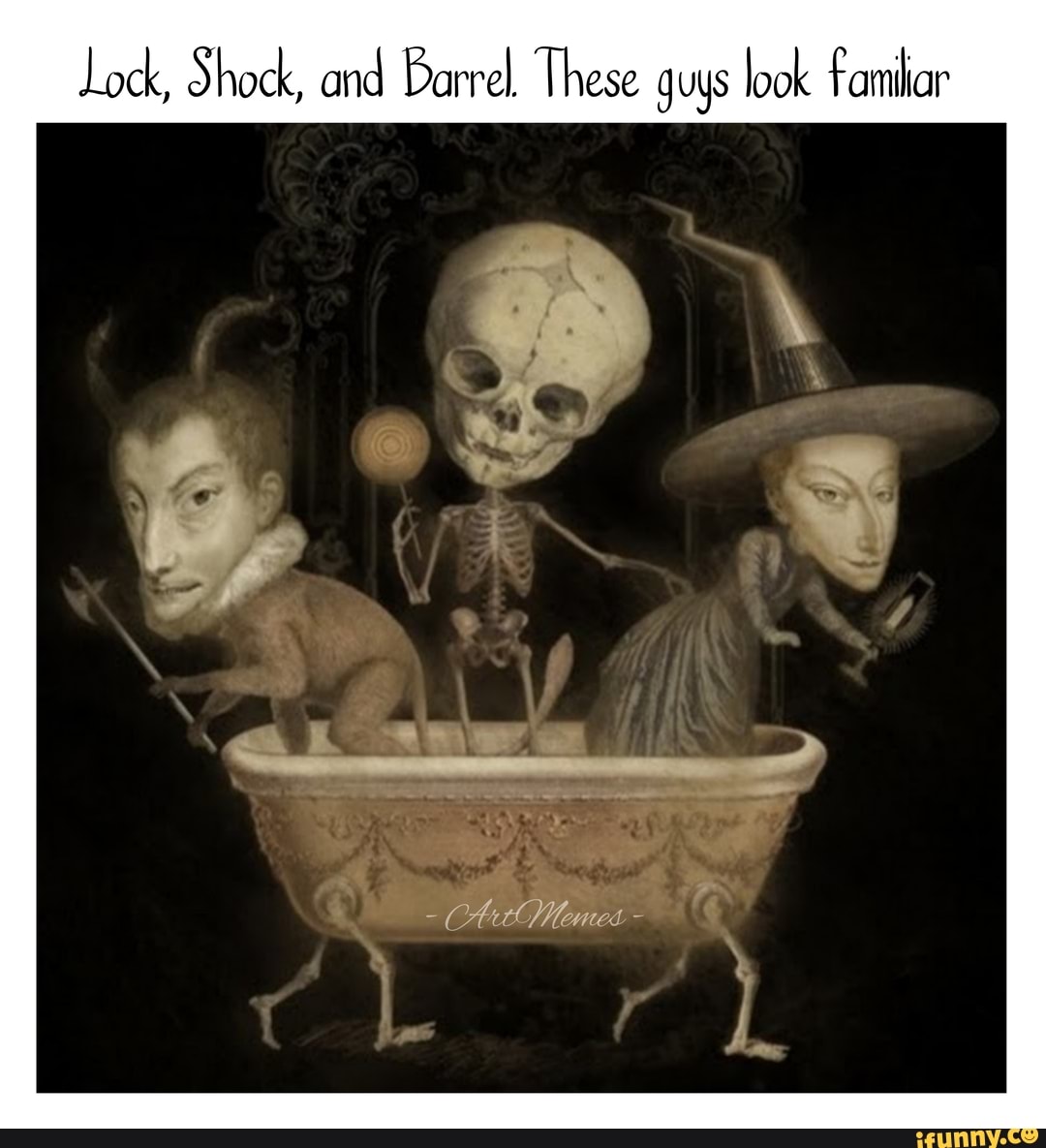 Lock, Shock, and Barrel. These guys look familiar