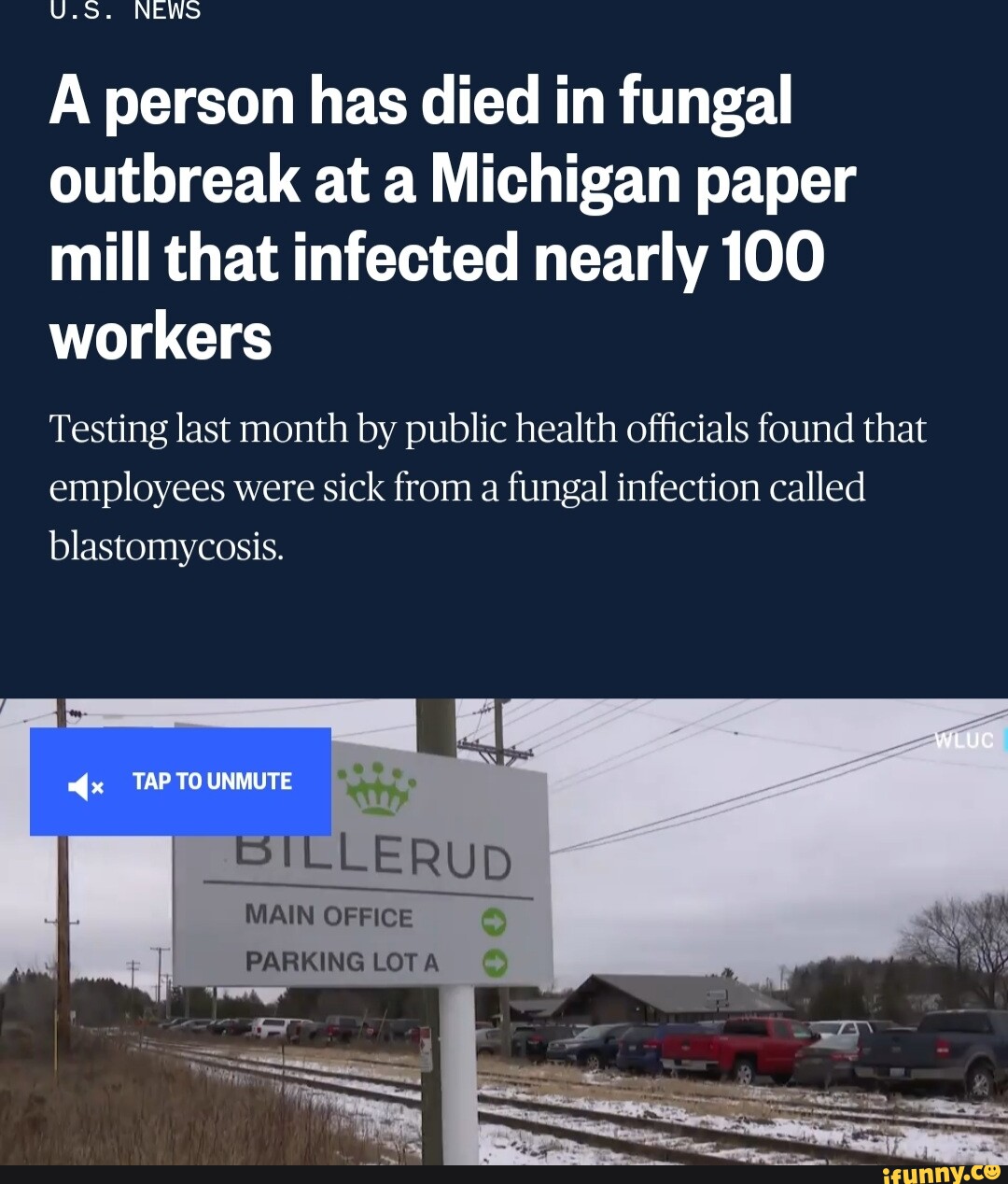 U.S. NEWS A person has died in fungal outbreak at a Michigan paper mill