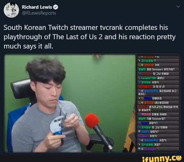 South Korean Twitch streamer tvcrank completes his
playthrough of The Last of Us 2 and his reaction pretty
much says it all.