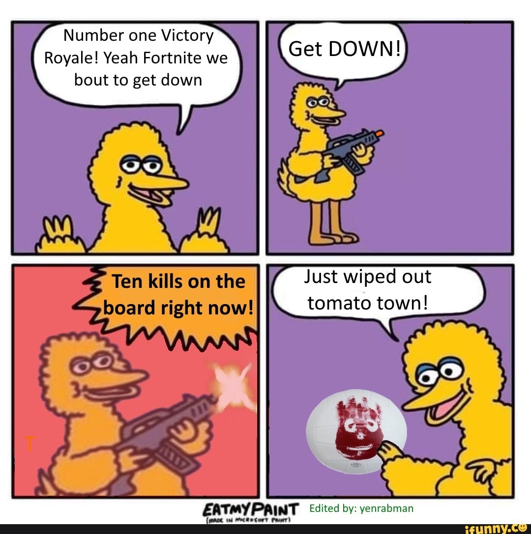 Yeah Fortnite We About To Get Down Number one Victory Royale! Yeah Fortnite we bout to get down Get DOWN! Ten  kills on the II/ Just wiped out board right now! tomato town! EATMYPAINT  Edited by: yenrabman - seo.title