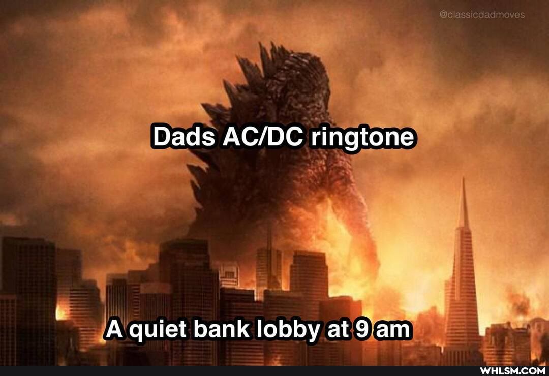 Dads ringtone
A quiet bank lobby at 9 am