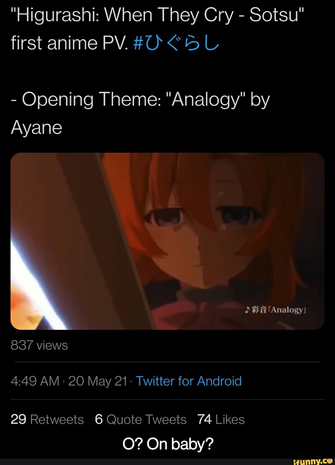 Higurashi When They Cry Sotsu First Anime Pv Ll Opening Theme Analogy By Ayane Lanalogy 7 Views q Am May 21 Twitter For Android O On Baby O On Baby