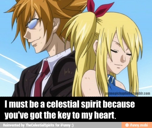 I must be a celestial spirit
CANTO
you've got the key to my heart.