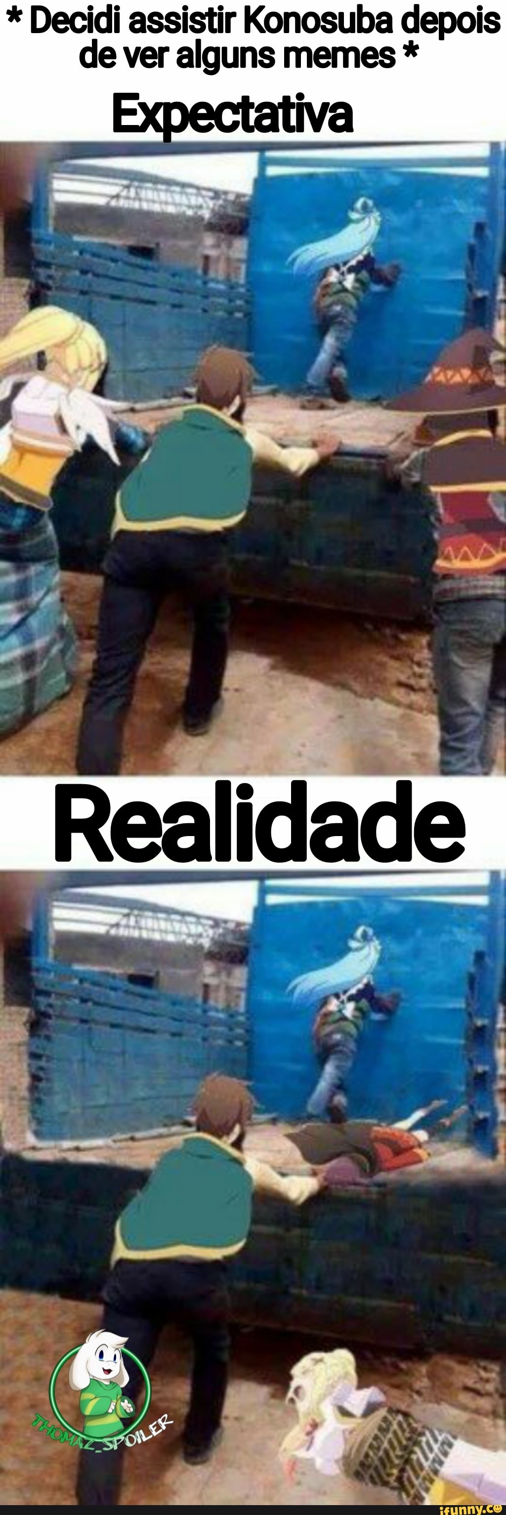 * Decidi assistir Konosuba depois de ver alguns memes *
