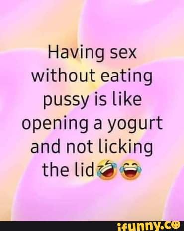 Yogurt Pussy