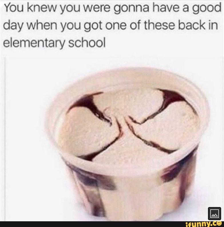 You knew you were gonna have good day when you got one of these back in elementary school