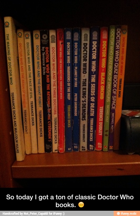 So today I got a ton of classic Doctor Who books. π