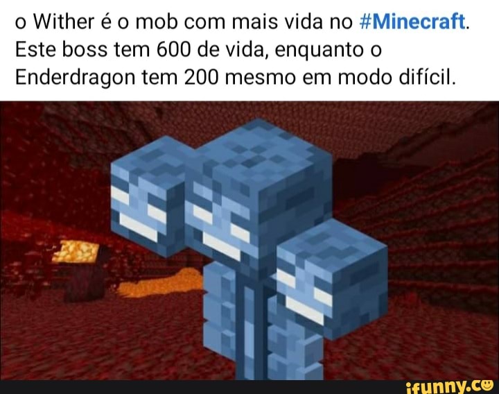 o Wither é o mob com mais vida no #Minecraft.
Este boss tem 600 de vida, enquanto o
Enderdragon tem 200 mesmo em modo difícil.