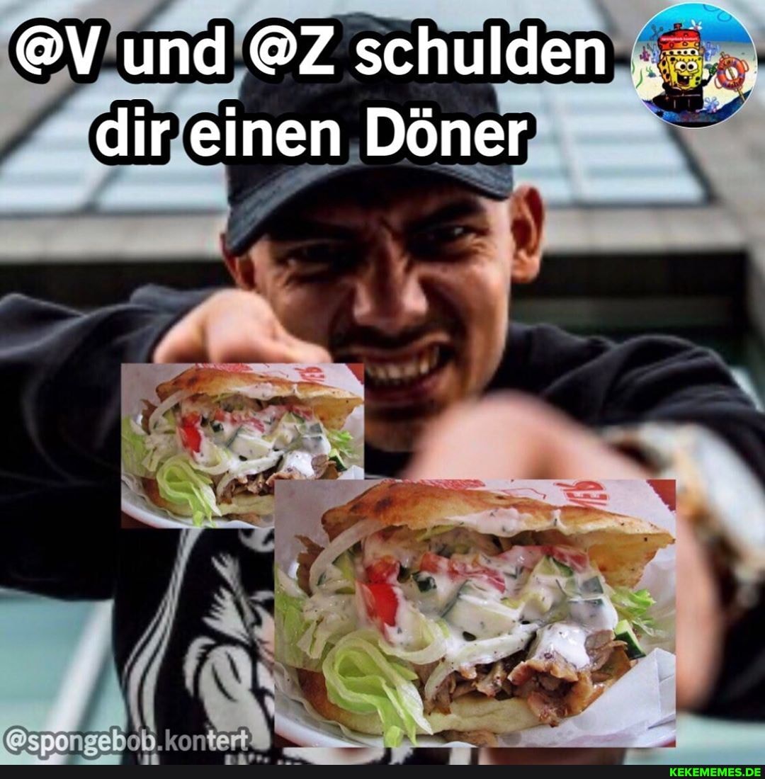 @V und @Z schulden dir einen Döner