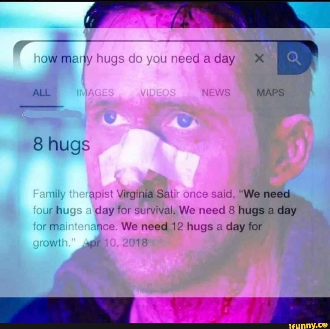 How Many hugs do you need day ALL NEWS MAPS 8 hugs Family st Virginia