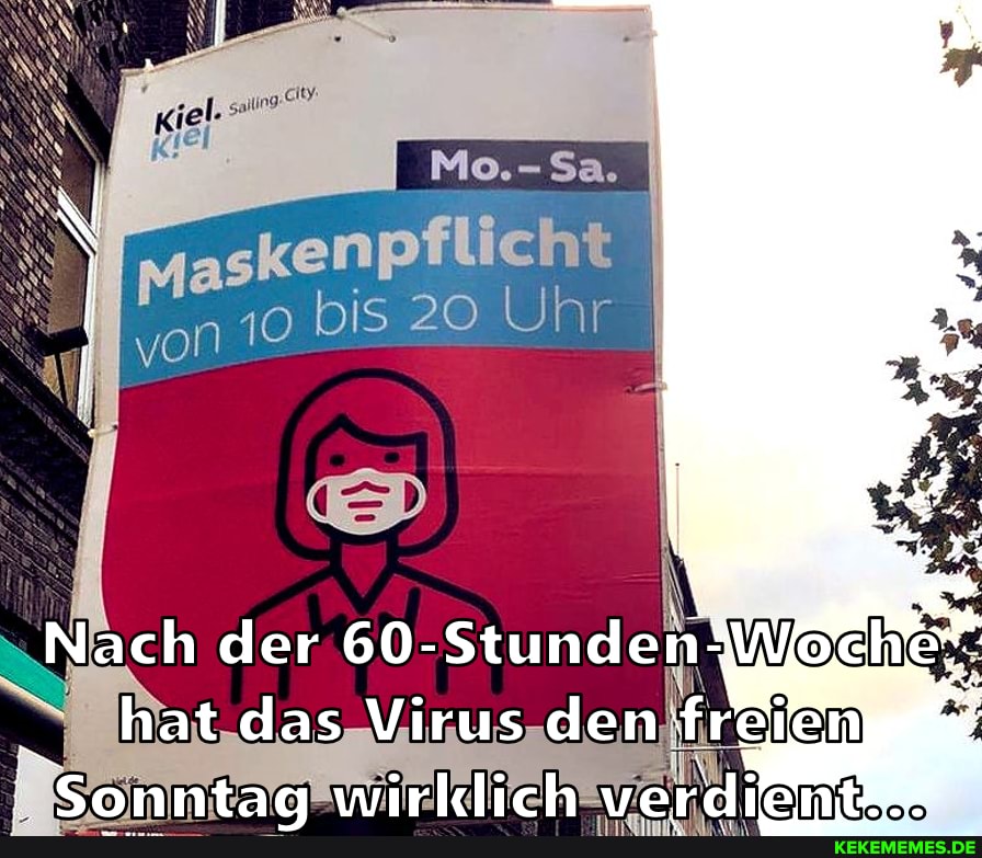 10
bis 20 Uhr
Nach der 60-Stunden hat das Virus den freiei
Sonntaa srklich vordient